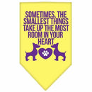 Pet and Dog Bandana Screen Printed, "Sometimes, The Smallest Things Take Up The Most Room In Your Heart"