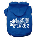 Christmas Pet Dog & Cat Hoodie Screen Printed, "All Of My Friends Are Flakes"