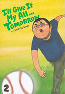 I'll Give It My All... Tomorrow Vol 2