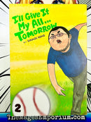 I'll Give It My All... Tomorrow Vol 2