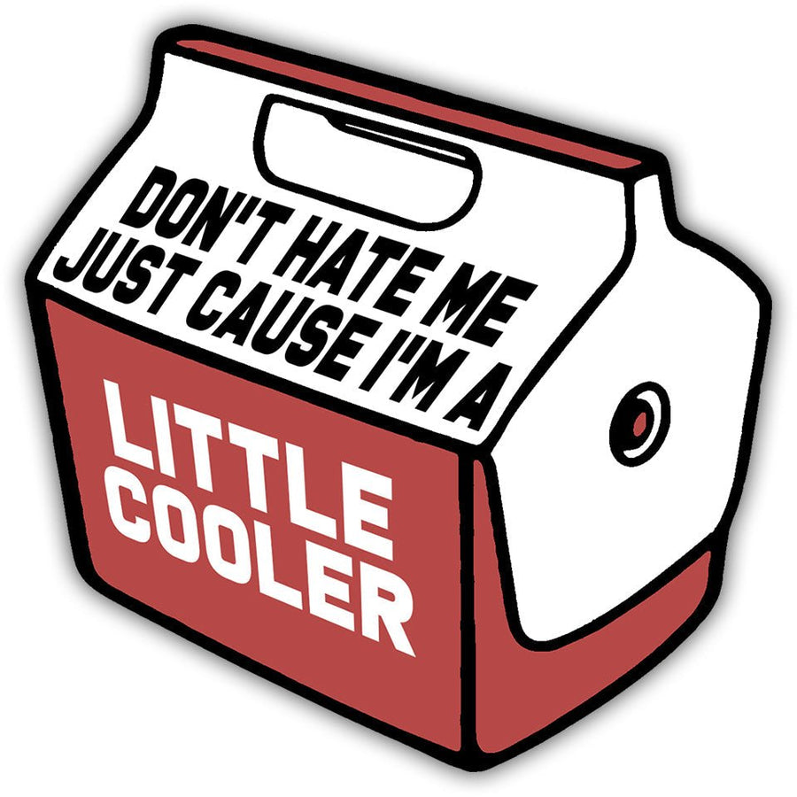 I'm a Little Cooler Sticker