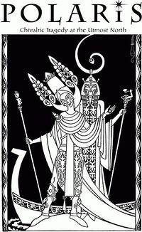 Polaris: Chivalric Tragedy at Utmost North