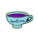“Spill Me” Anodized Teacup Pin