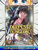 Into The Deepest Most Unknowable Dungeon Vol 6