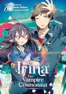 Irina The Vampire Cosmonaut Vol 6 Light Novel