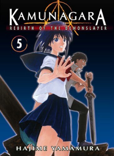 Kamunagara Rebirth of the Demonslayer Vol 5