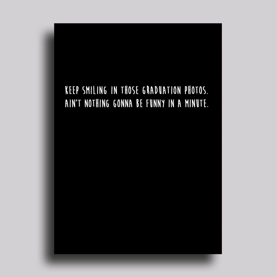 Keep Smiling Graduation Greeting Card
