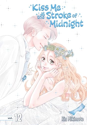 Kiss Me at the Stroke of Midnight Vol 12