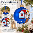Carpenter Glass Ball Christmas Ornament 3.25 Inches