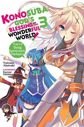 Konosuba God's Blessing on the Wonderful World You're Being Summoned Darkness Vol 3 Light Novel
