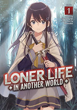 Loner Life in Another World Vol 1 Light Novel