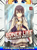 Loner Life in Another World Vol 1 Light Novel