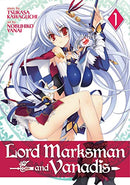 Lord Marksman and Vanadis Vol 1