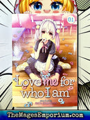 Love Me For Who I Am Vol 1