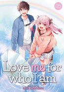 Love Me For Who I Am Vol 5