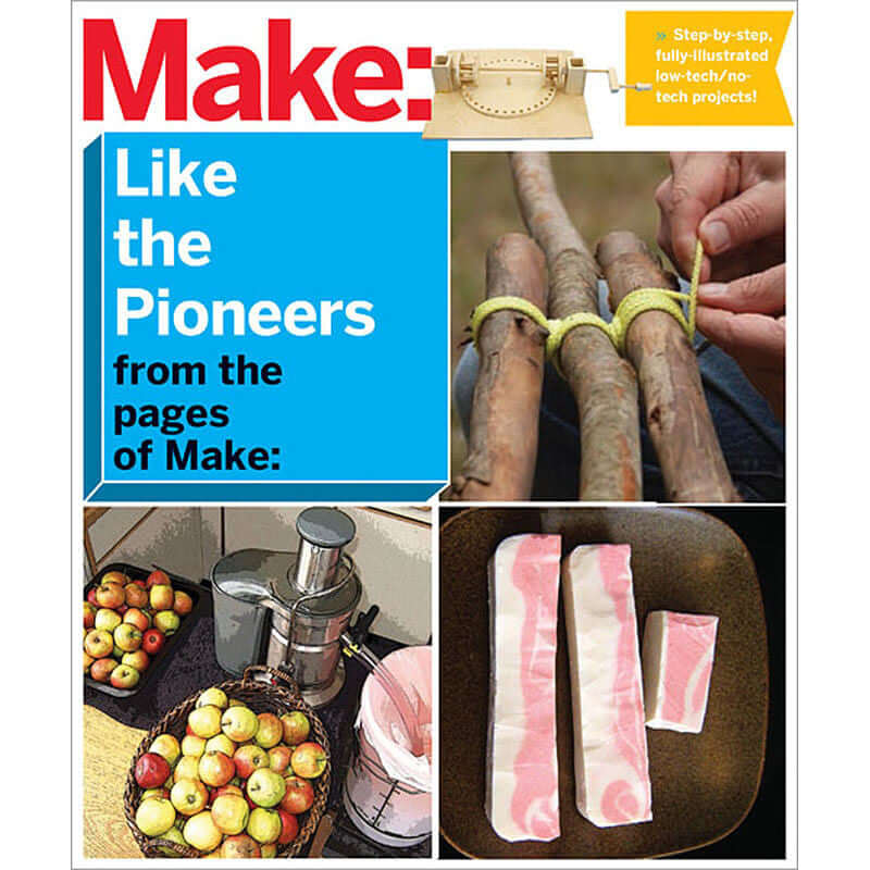 Make: Like the Pioneers - Print