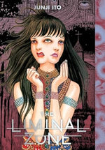 The Liminal Zone - Junji Ito Hardcover