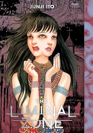 The Liminal Zone - Junji Ito Hardcover