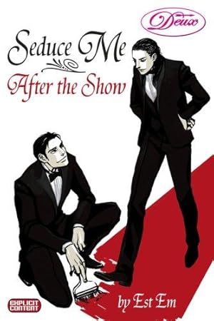 Seduce Me After The Show