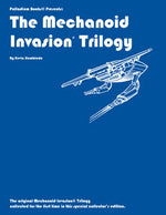 The Mechanoid Invasion Trilogy