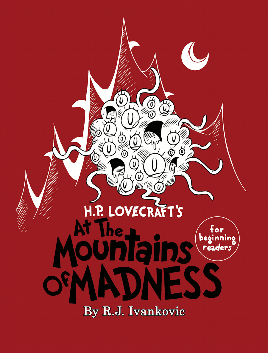 HP Lovecraft's At the Mountains of Madness for Beginning Readers