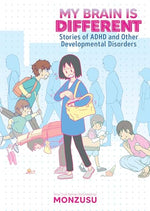 My Brain is Different Stories of ADHD and Other Developmental Disorders