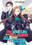 My Next Life as a Villainess: All Routes Lead to Doom! Vol 10 Light Novel