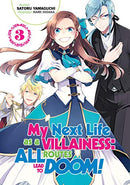 My Next Life as a Villainess: All Routes Lead to Doom! Vol 3 Light Novel
