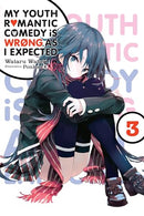 My Youth Romantic Comedy is Wrong, As I Expected Vol 3 Light Novel
