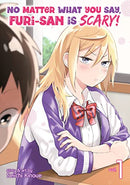 No Matter What You Say, Furi-San Is Scary! Vol 1