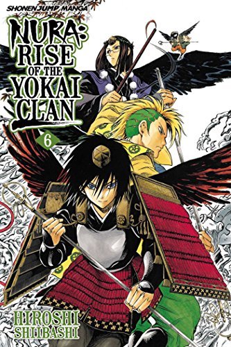 Nura: Rise of the Yokai Clan Vol 6