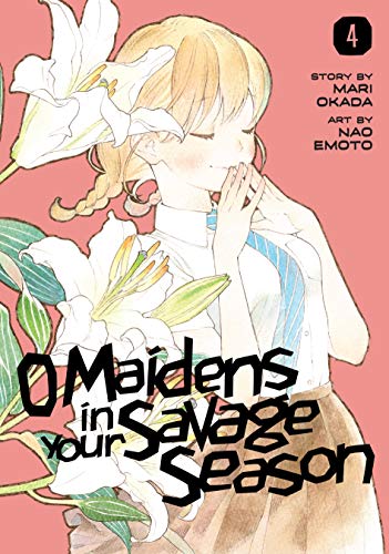 O Maidens in Your Savage Season Vol. 4