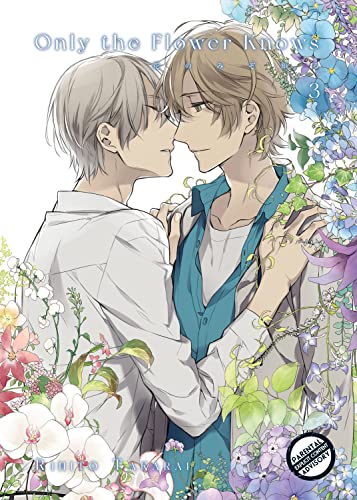 Only The Flower Knows Vol 3