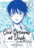 Our Dreams At Dusk Vol 1