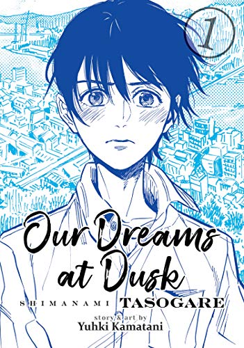 Our Dreams At Dusk Vol 1