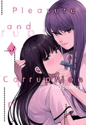 Pleasure and Corruption Vol 3