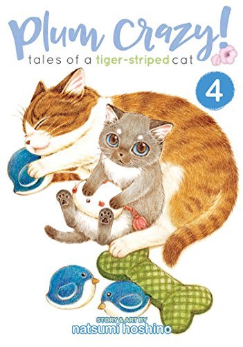 Plum Crazy Tales of a Tiger-Striped Cat Vol 4