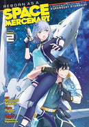 Reborn as a Space Mercenary Vol 2 Manga