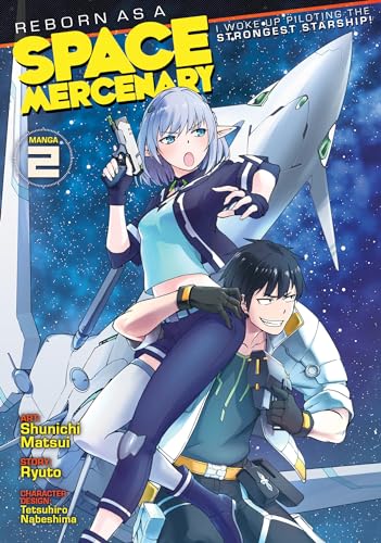 Reborn as a Space Mercenary Vol 2 Manga