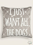 Lacourte I Just Want All the Dogs 18 x 18 Toss Decorative Pillow – Grey