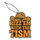 Rizz 'Em With the Tism Air Freshener