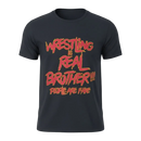 Wrestling is Real Adult T-Shirt