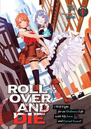 Roll Over and Die I Will Fight for an Ordinary Life with My Love and Cursed Sword! Vol 1 Light Novel