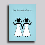 Same Vagina Forever Alternative Greeting Card Marriage