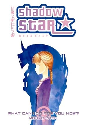 Shadow Star What Can I Do For You Now? Vol 6