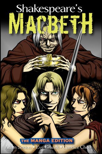 Shakespeare's Macbeth The Manga Edition