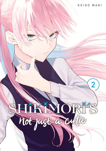 Shikimori's Not Just A Cutie Vol 2