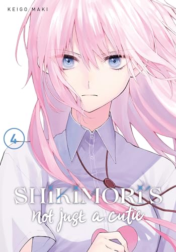 Shikimori's Not Just A Cutie Vol 4