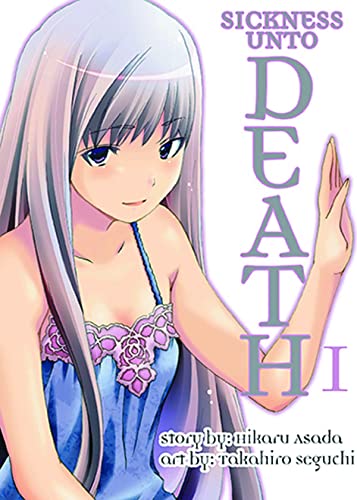 Sickness Unto Death Vol 1