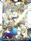 So I'm A Spider, So What? Vol 11 Light Novel